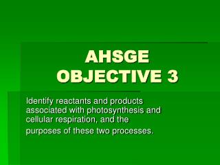 AHSGE OBJECTIVE 3