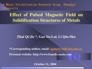 Effect of Pulsed Magnetic Field on Solidification Structures of Metals