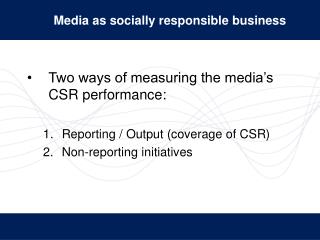 Media as socially responsible business