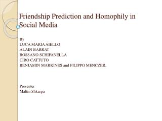 Friendship Prediction and Homophily in Social Media