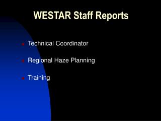 WESTAR Staff Reports