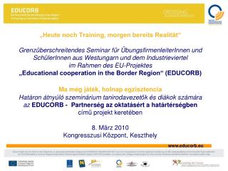 EDUCATIONAL COOPERATION IN THE BORDER REGION