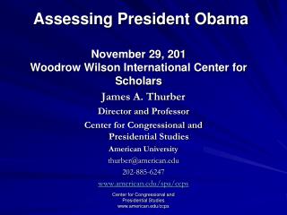 Assessing President Obama November 29, 201 Woodrow Wilson International Center for Scholars