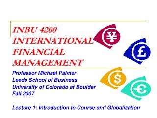 INBU 4200 INTERNATIONAL FINANCIAL MANAGEMENT