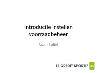 Introductie instellen voorraadbeheer