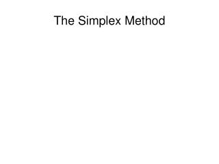 The Simplex Method