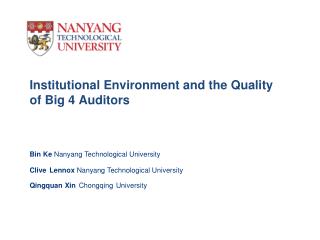 Institutional Environment and the Quality of Big 4 Auditors