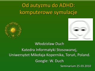 Od autyzmu do ADHD: komputerowe symulacje