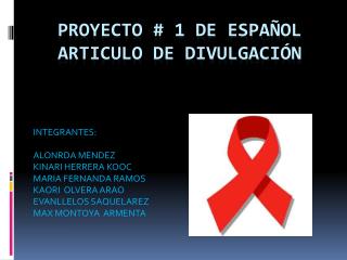 Proyecto # 1 de español Articulo de divulgación