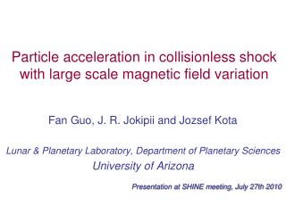 Particle acceleration in collisionless shock with large scale magnetic field variation