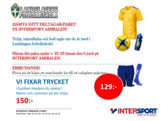 HÄMTA DITT DELTAGAR-PAKET PÅ INTERSPORT AMIRALEN!