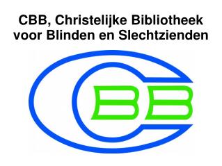 CBB, Christelijke Bibliotheek voor Blinden en Slechtzienden