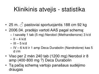 Klinikinis atvejis - statistika
