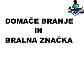 DOMAČE BRANJE IN BRALNA ZNAČKA