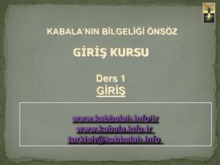 KABALA’NIN BİLGELİĞİ ÖNSÖZ GİRİŞ KURSU
