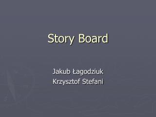 Story Board