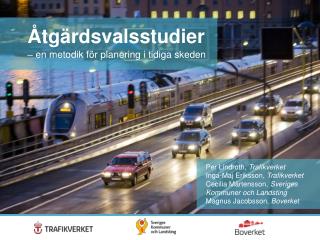 Åtgärdsvalsstudier – en metodik för planering i tidiga skeden