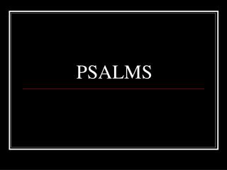 PSALMS