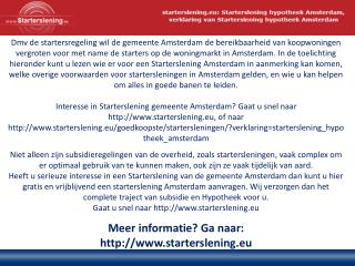 Meer informatie? Ga naar: starterslening.eu