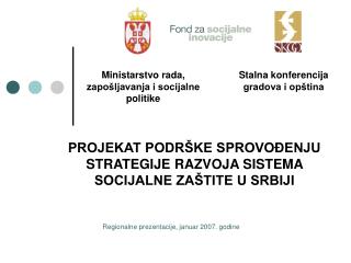 Regionalne prezentacije, januar 2007. godine