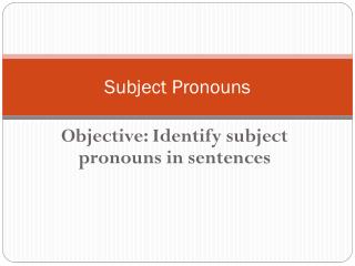 Subject Pronouns