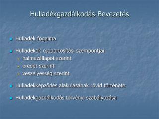 Hulladékgazdálkodás-Bevezetés