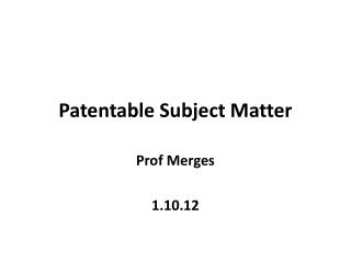 Patentable Subject Matter