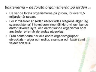 Bakterierna – de första organismerna på jorden s. 11