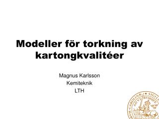 Modeller för torkning av kartongkvalitéer