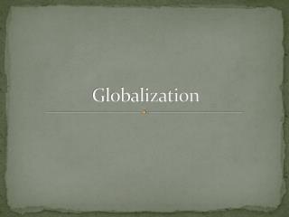 Globalization