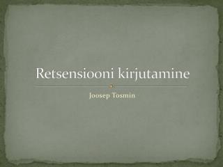 Retsensiooni kirjutamine