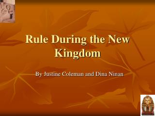 Rule During the New Kingdom