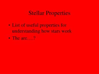 Stellar Properties