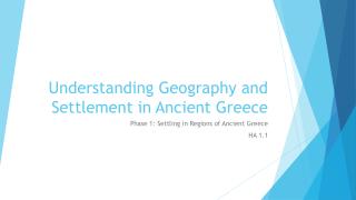 Understanding Geography and Settlement in Ancient Greece