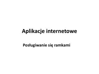 Aplikacje internetowe