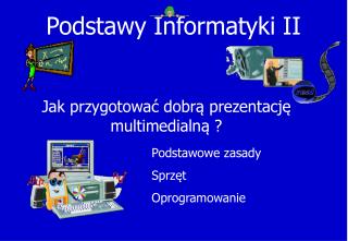 Podstawy Informatyki II