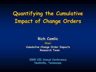 Quantifying the Cumulative Impact of Change Orders