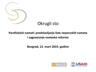 Okrugli sto Parafiskalni nameti: predstavljanje liste neporeskih nameta