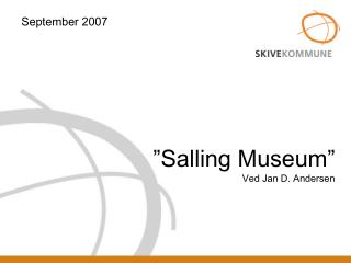 ”Salling Museum” Ved Jan D. Andersen