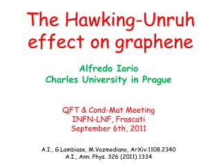 The Hawking-Unruh effect on graphene