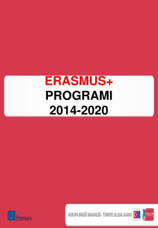 ERASMUS+ PROGRAMI 2014-2020