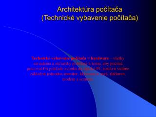 Architektúra počítača (Technické vybavenie počítača)