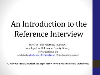 An Introduction to the Reference Interview