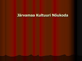 Järvamaa Kultuuri Nõukoda