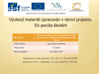 Výukový materiál zpracován v rámci projektu EU peníze školám