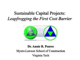 Sustainable Capital Projects: Leapfrogging the First Cost Barrier