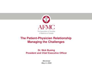 The Patient-Physician Relationship Managing the Challenges