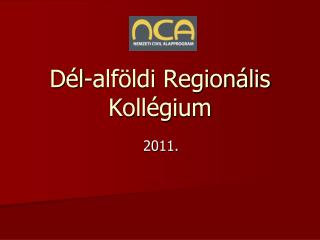 Dél-alföldi Regionális Kollégium