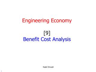 Engineering Economy [9] Benefit Cost Analysis