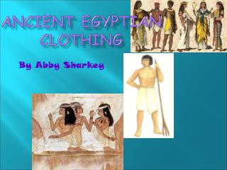 Ancient Egyptian Clothing